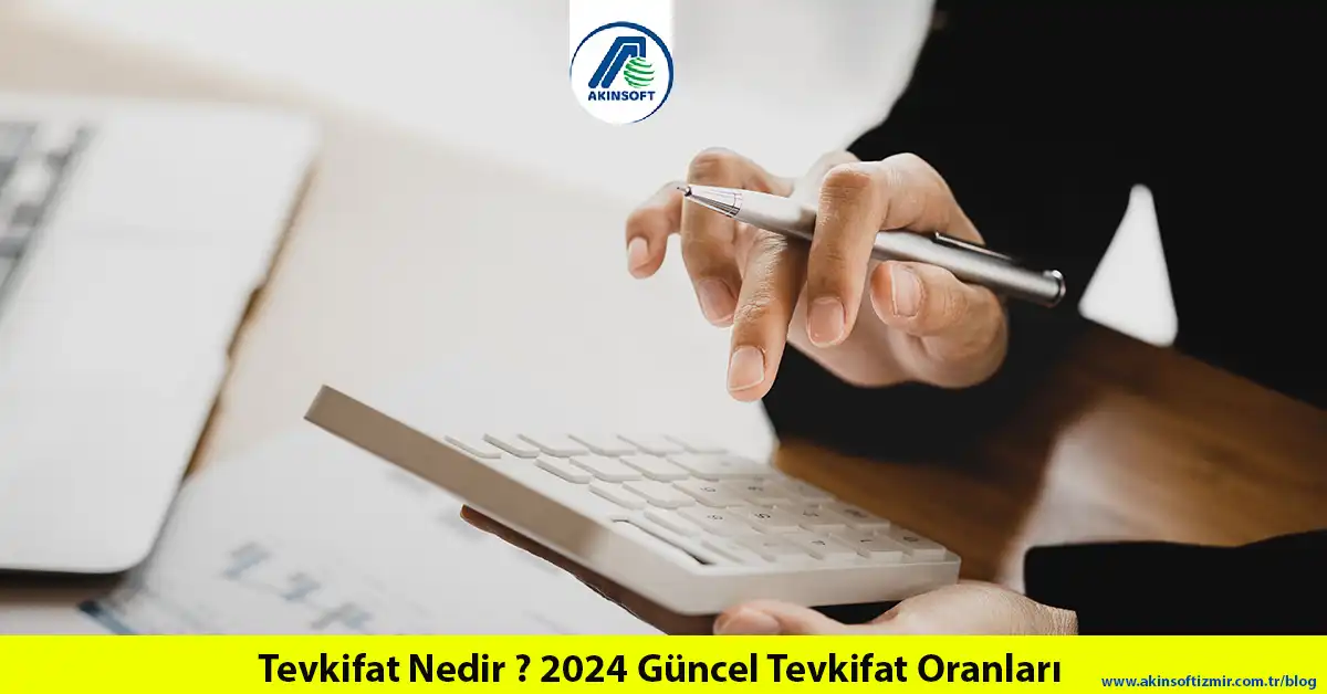 Tevkifat Nedir ? 2024 Güncel Tevkifat Oranları